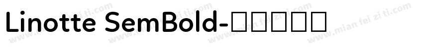 Linotte SemBold字体转换